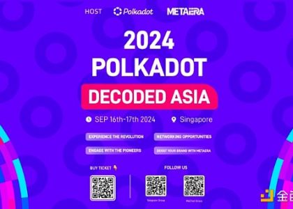 Polkadot Decoded Asia 2024将于9月16日在新加坡盛大开幕缩略图